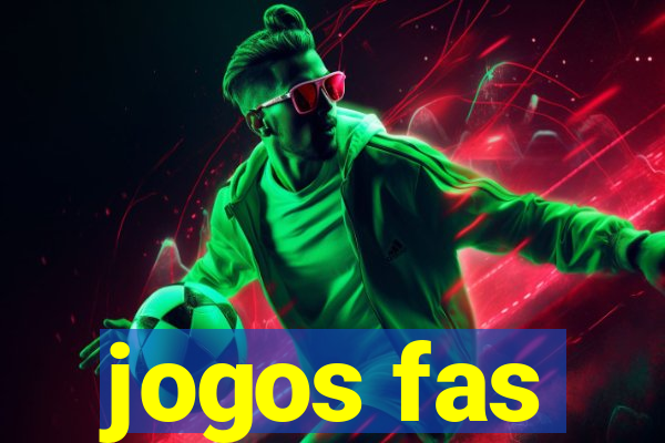 jogos fas